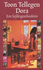 DORA - EEN LIEFDESGESCHIEDENIS 9789021484280 Toon Tellegen, Boeken, Verzenden, Gelezen, Toon Tellegen