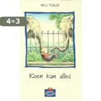 Koen kan alles / Boektoppers / 1998 3/4 9789020871074, Boeken, Kinderboeken | Jeugd | 13 jaar en ouder, Verzenden, Gelezen, W. Tobler