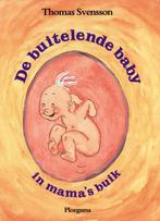 De buitelende baby in mamas buik 9789021612669, Boeken, Kinderboeken | Baby's en Peuters, Gelezen, Thomas Svensson, Verzenden