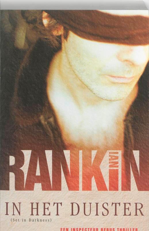 In het duister / John Rebus / 11 9789024529049 Ian Rankin, Boeken, Thrillers, Gelezen, Verzenden