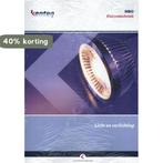 Elektrotechniek MBO -  Licht en verlichting 9789056365882, Boeken, Verzenden, Zo goed als nieuw, Kenteq Uitgeverij