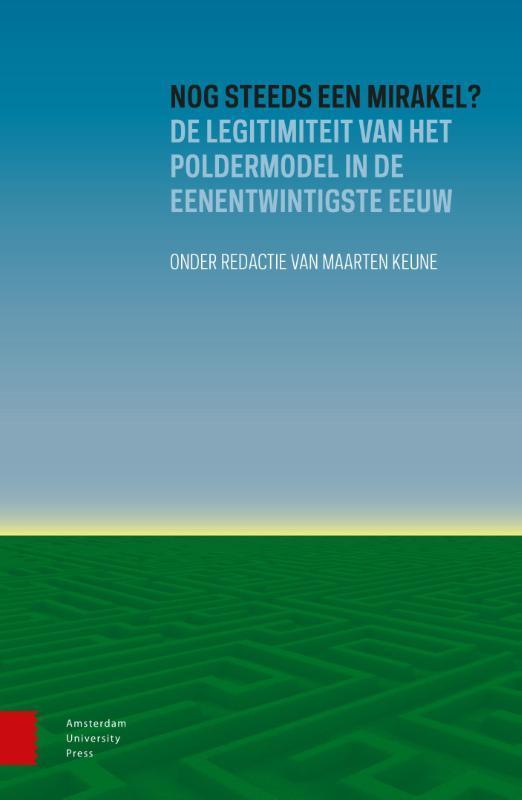 Nog steeds een mirakel? 9789089647092, Boeken, Geschiedenis | Nationaal, Zo goed als nieuw, Verzenden