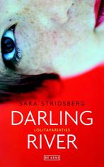 Darling river 9789044520293, Livres, Verzenden, Sara Stridsberg