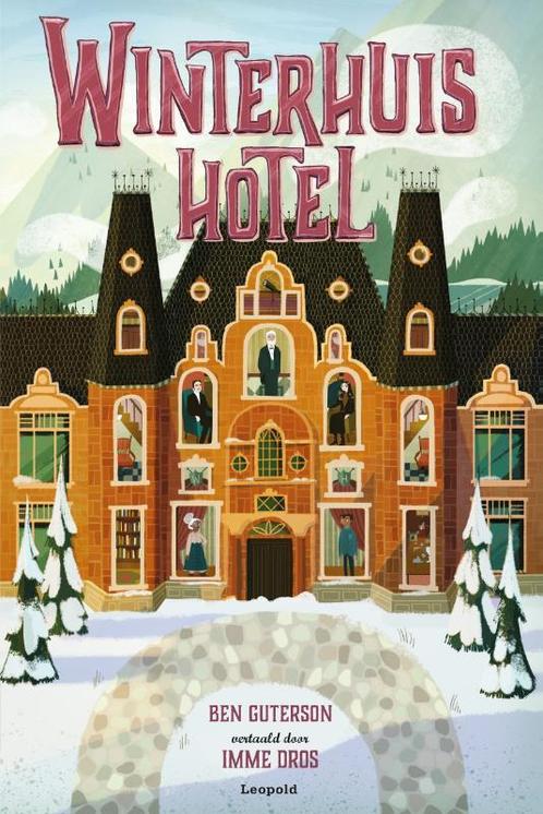 Winterhuis Hotel / Winterhuis 9789025876074 Ben Guterson, Boeken, Kinderboeken | Jeugd | 10 tot 12 jaar, Gelezen, Verzenden