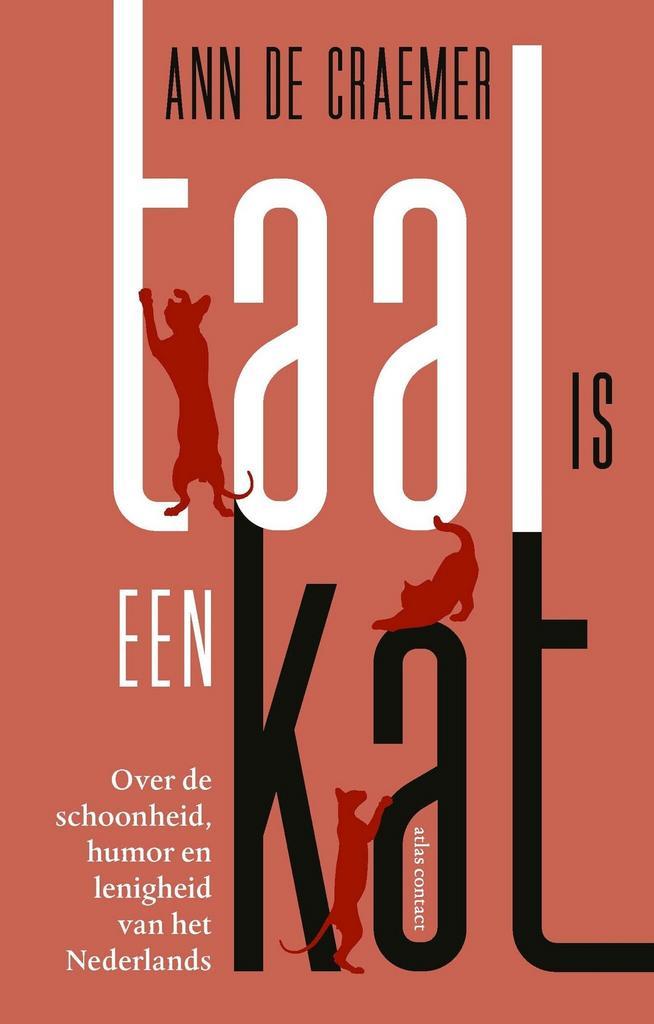 Taal is een kat (9789025477103, Ann De Craemer), Boeken, Overige Boeken, Nieuw, Verzenden