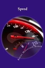 Speed: How to Fight Speeding Tickets...and Avoid Tickets,, Radar, Rocky Mountain, Verzenden