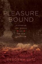 Pleasure Bound 9780393068320 Deborah Lutz, Verzenden, Zo goed als nieuw, Deborah Lutz