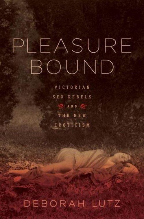 Pleasure Bound 9780393068320 Deborah Lutz, Boeken, Taal | Engels, Zo goed als nieuw, Verzenden