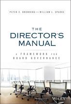 The Directors Manual 9781119133360, Peter C Browning, William L. Sparks, Zo goed als nieuw, Verzenden