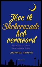 Hoe ik Sheherazade heb vermoord: bekentenissen van een boze, Nieuw, Nederlands, Verzenden