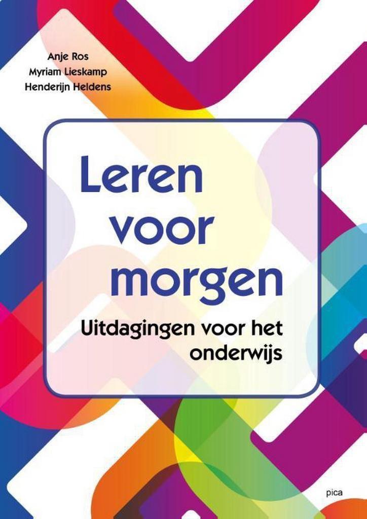 Leren voor morgen 9789492525086 Myriam Lieskamp, Boeken, Studieboeken en Cursussen, Gelezen, Verzenden