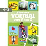 Alles over voetbal van A tot Z / Voetbal International Kids, Boeken, Verzenden, Gelezen, Stef de Bont