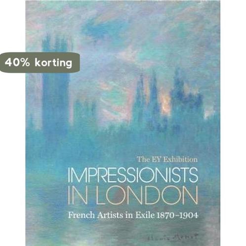 Impressionists in London 9781849765244 Corbeau Parsons, Boeken, Overige Boeken, Zo goed als nieuw, Verzenden