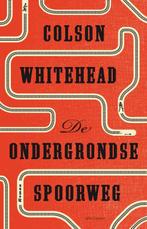 De ondergrondse spoorweg 9789025452391 Colson Whitehead, Boeken, Verzenden, Zo goed als nieuw, Colson Whitehead