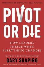 Pivot or Die 9780063374775 Gary Shapiro, Boeken, Verzenden, Zo goed als nieuw, Gary Shapiro