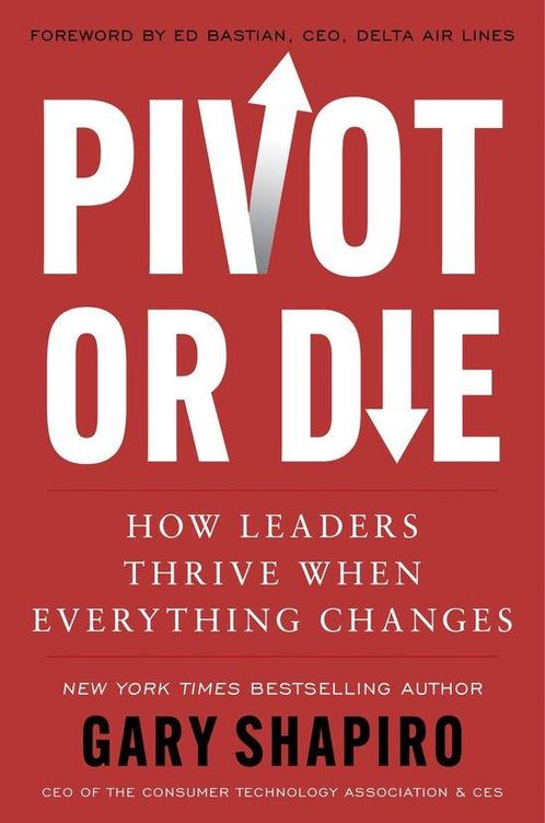 Pivot or Die 9780063374775 Gary Shapiro, Boeken, Taal | Engels, Zo goed als nieuw, Verzenden
