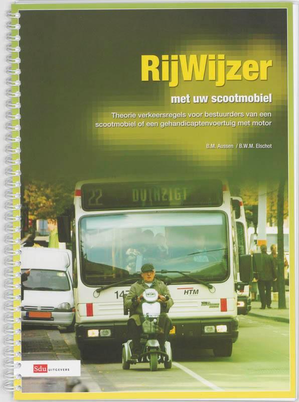 Rijwijzer met uw scootmobiel 9789012120784 B.M. Aussen, Boeken, Overige Boeken, Zo goed als nieuw, Verzenden