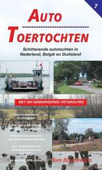 Auto Toertochten 7 9789060132722 Tom Boudewijns, Verzenden, Tom Boudewijns