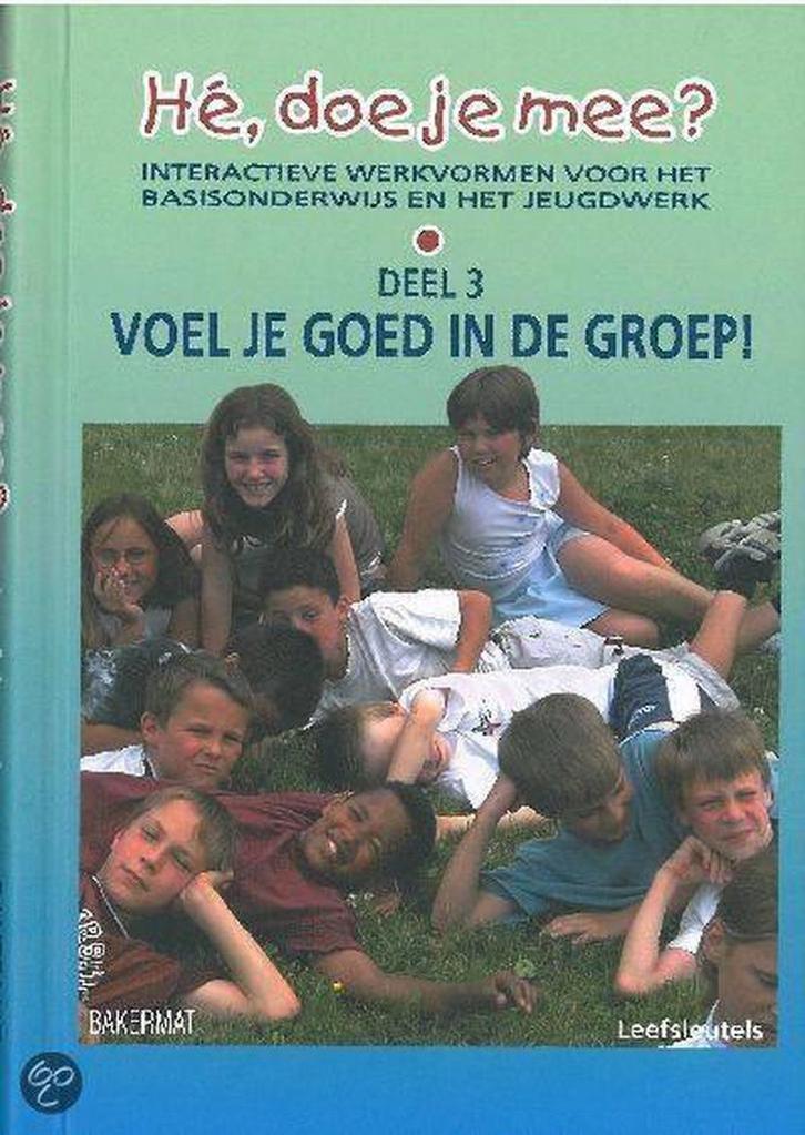 Hé, doe je mee? Deel 3: Voel je goed in de groep!, Boeken, Kinderboeken | Jeugd | 10 tot 12 jaar, Gelezen, Verzenden