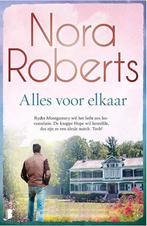 Alles voor elkaar - Nora Roberts 9789022593103 Nora Roberts, Verzenden, Gelezen, Nora Roberts