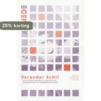 Verander echt! 9789078610014, Verzenden, Zo goed als nieuw