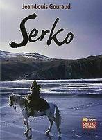 Serko : Suivi de deux autres ciné-romans Riboy et Ganesh..., Verzenden