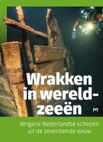 Wrakken in wereldzeeën. Vergane Nederlandse schepen uit de, Verzenden, Gelezen, Jeroen ter Brugge