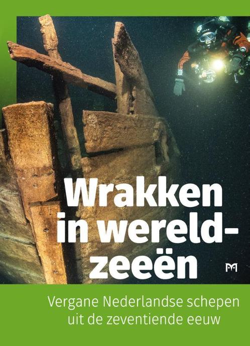 Wrakken in wereldzeeën. Vergane Nederlandse schepen uit de, Boeken, Overige Boeken, Gelezen, Verzenden
