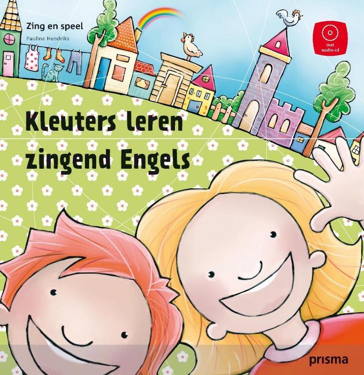 Kleuters leren zingend Engels / Zing en speel 9789049104337, Boeken, Overige Boeken, Gelezen, Verzenden