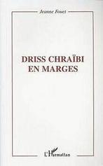 Driss Chraïbi en marges von Fouet, Jeanne  Book, Verzenden