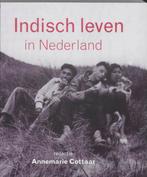 Indisch Leven In Nederland 9789029075503, Gelezen, Annemarie Cottaar, Verzenden