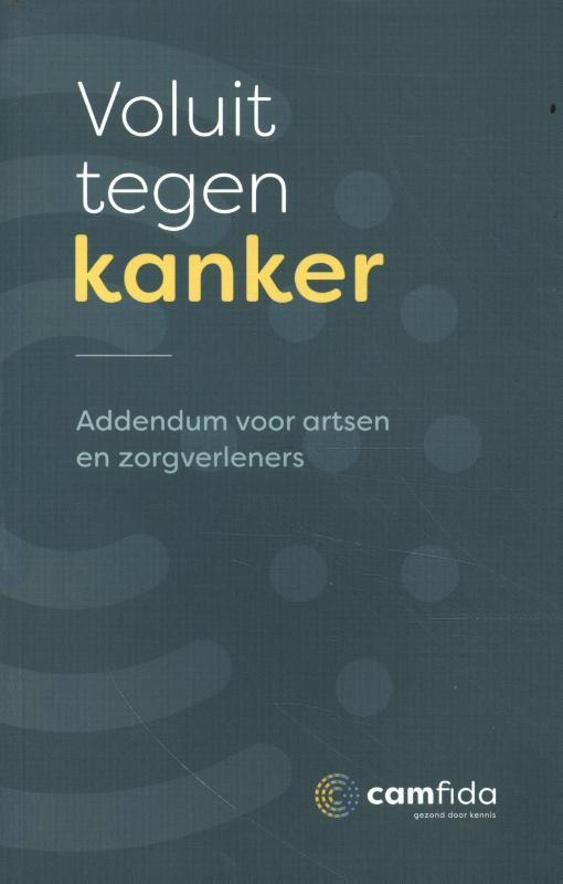 Voluit tegen Kanker 9789464079876 Camfida, Boeken, Hobby en Vrije tijd, Zo goed als nieuw, Verzenden