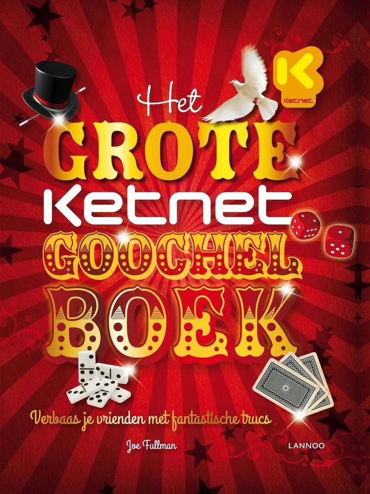 Het grote Ketnet goochelboek / Ketnet 9789401420471, Livres, Livres Autre, Envoi