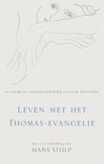 Leven met het Thomas-evangelie 9789025960063, Verzenden, Zo goed als nieuw, Stichting De Heraut