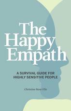 The Happy Empath: A Survival Guide for the Modern Empath, Boeken, Verzenden, Zo goed als nieuw, Christine Rose Elle