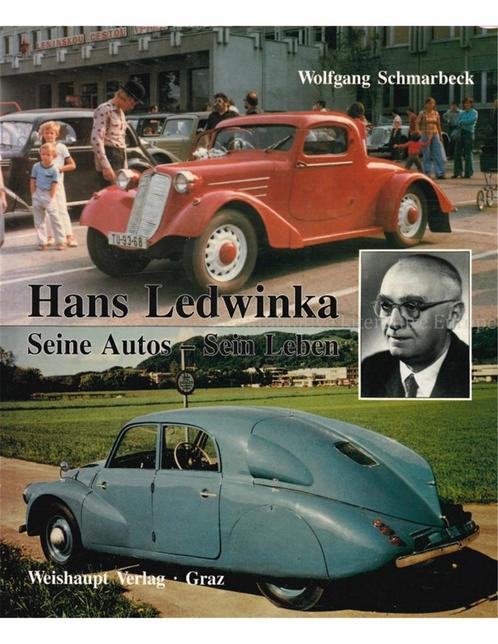 HANS LEDWINKA, SIENE AUTOS - SEIN LEBEN, Boeken, Auto's | Boeken