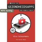 Ontdek snel - Gezondheidsapps 9789059407992 Ulco Schuurmans, Boeken, Verzenden, Gelezen, Ulco Schuurmans