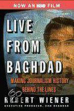 Live from Baghdad 9780312314651, Livres, Robert Wiener, Verzenden