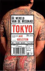 Tokyo Vice 9789048805150, Boeken, Gelezen, Jake Adelstein, Verzenden