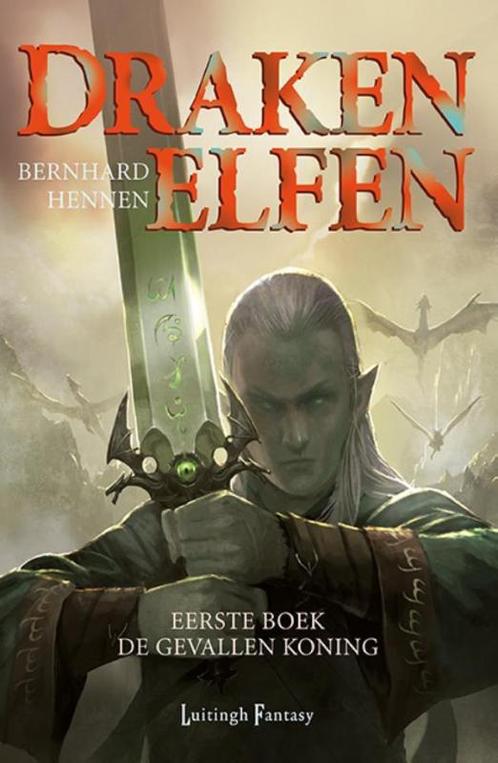 De gevallen koning / Drakenelfen / 1 9789024544677, Boeken, Fantasy, Zo goed als nieuw, Verzenden