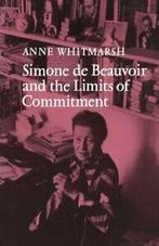 Simone de Beauvoir and the Limits of Commitment by, Whitmarsh, Anne, Zo goed als nieuw, Verzenden