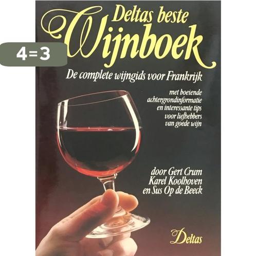 Deltas beste wijnboek 9789024330867 Crum, Boeken, Kookboeken, Gelezen, Verzenden