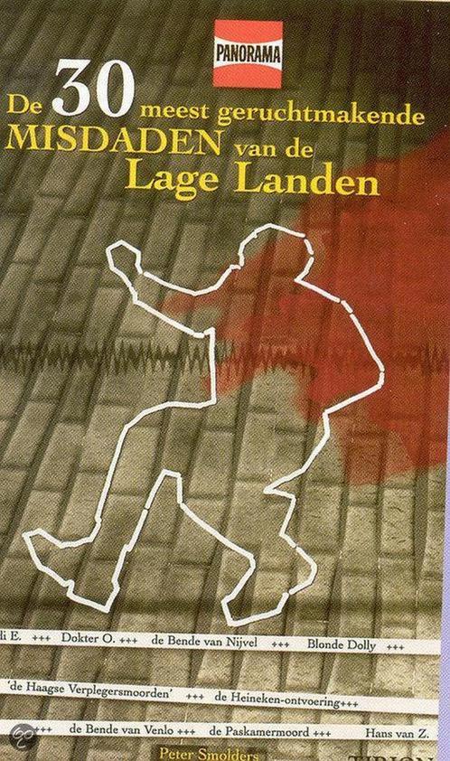 De 33 meest geruchtmakende misdaden van de Lage Landen, Livres, Histoire mondiale, Envoi