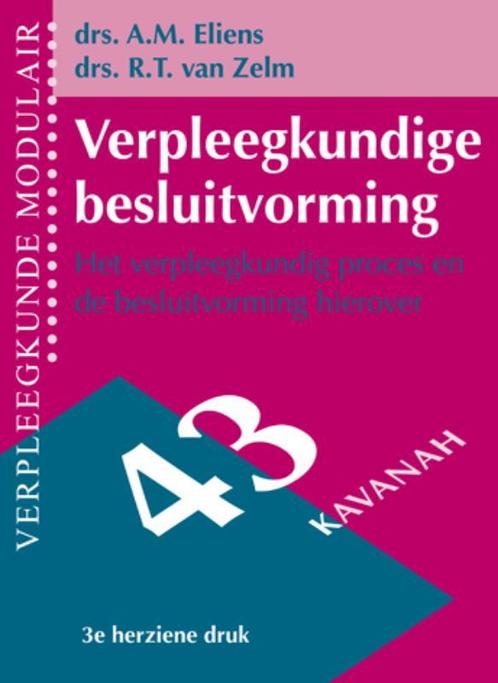 Verpleegkundige besluitvorming / Verpleegkunde modulair / 43, Boeken, Wetenschap, Gelezen, Verzenden