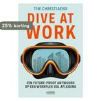 Dive at work 9789401458832 Tim Christiaens, Verzenden, Zo goed als nieuw, Tim Christiaens