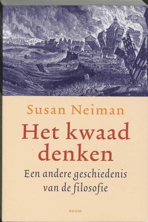 Het kwaad denken - Susan Neiman - 9789085060062 - Paperback, Boeken, Filosofie, Verzenden