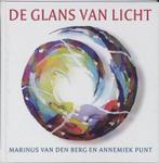 De glans van licht 9789025959340 Marinus van den Berg, Boeken, Verzenden, Gelezen, Marinus van den Berg