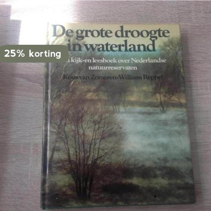 Grote droogte in waterland 9789022952696 Zomeren, Boeken, Overige Boeken, Gelezen, Verzenden