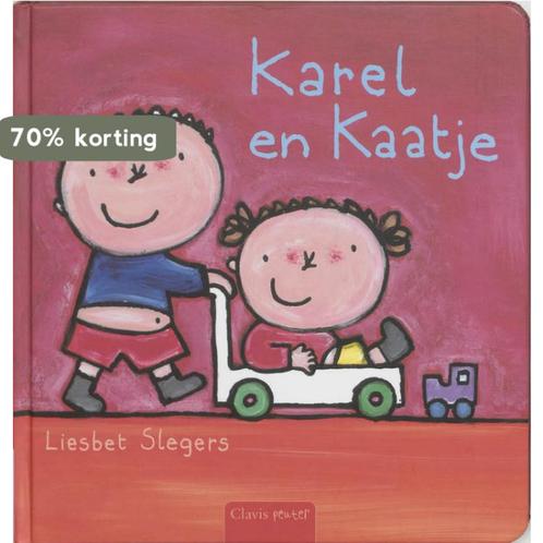 Karel En Kaatje 9789044804232 Liesbet Slegers, Boeken, Kinderboeken | Baby's en Peuters, Gelezen, Verzenden
