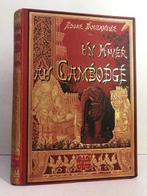 Edgar Boulangier - Un hiver au Cambodge. Souvenirs dune
